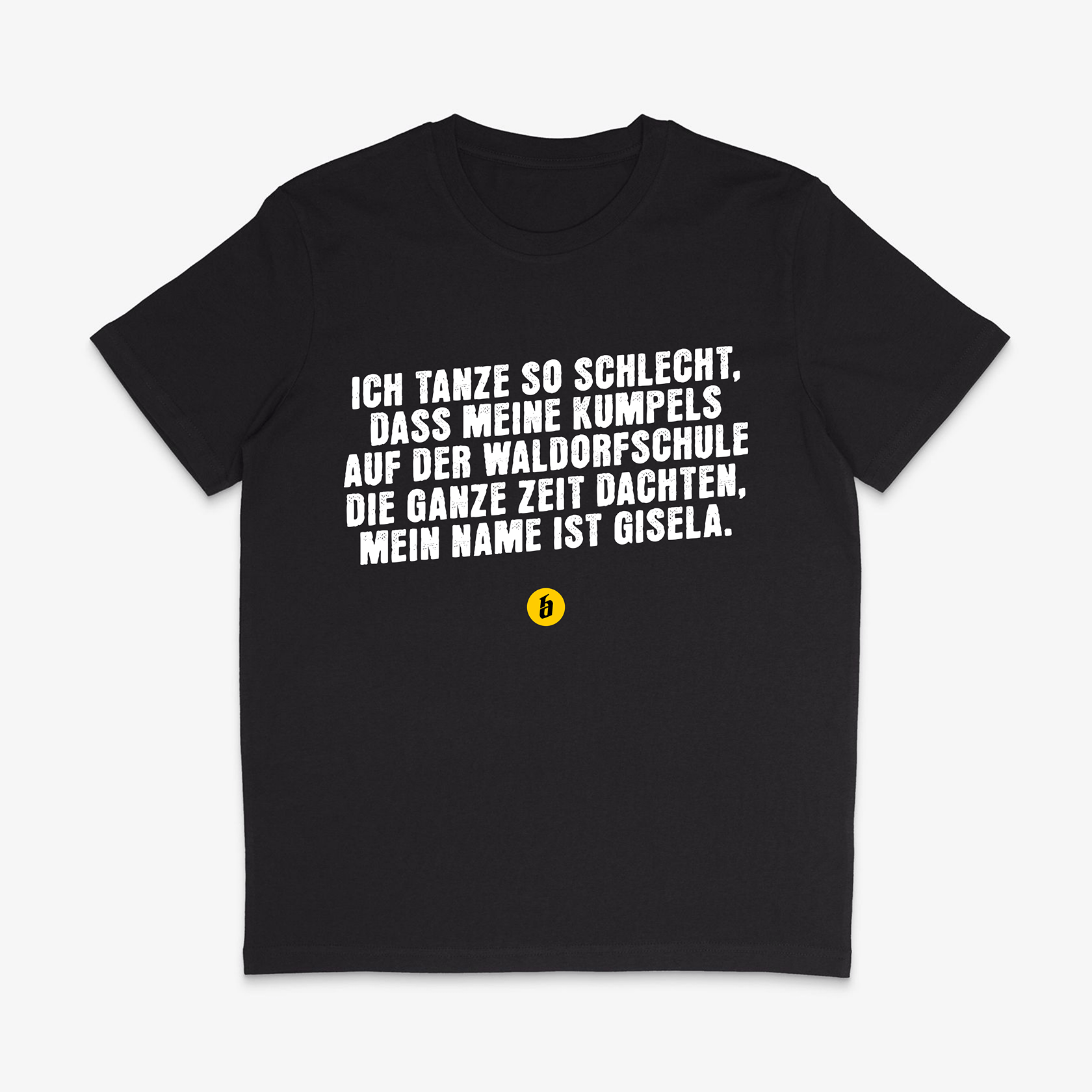 Lustiges T-Shirt mit Spruch »Namen tanzen« unisex - Baba Customs®